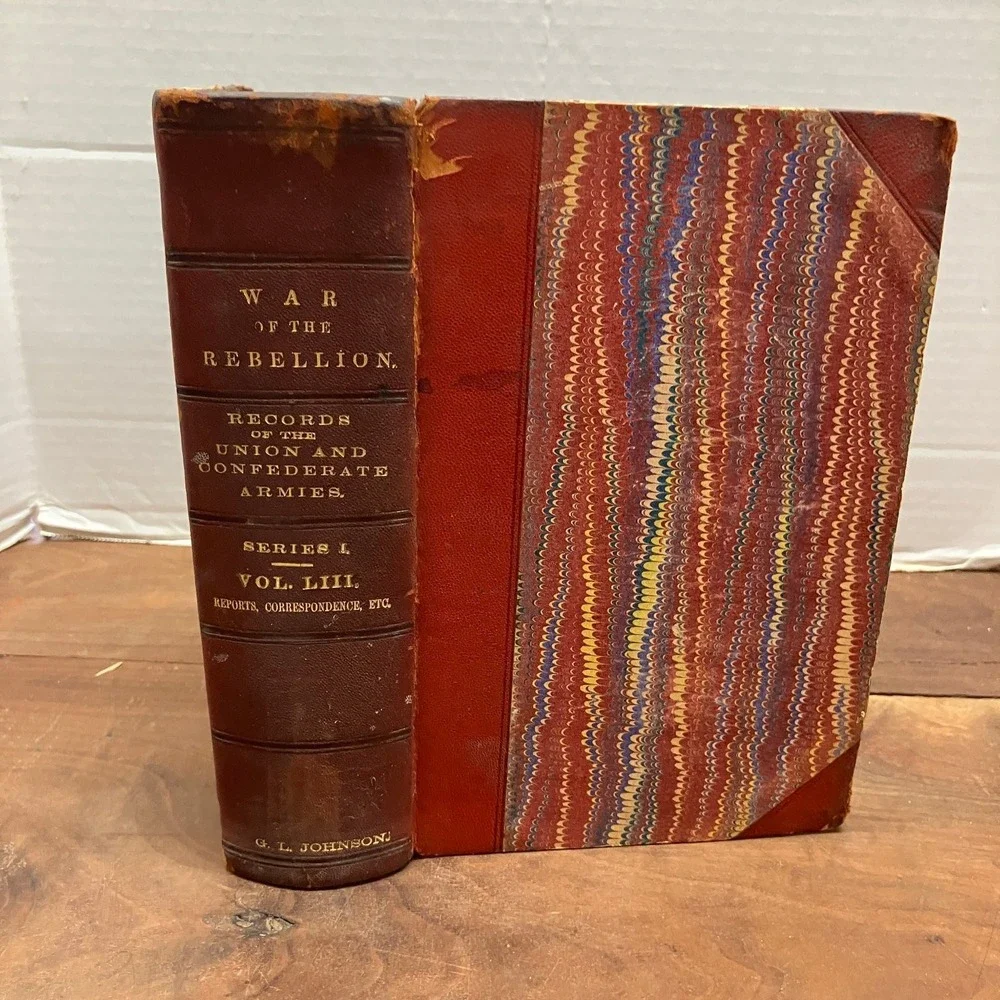 War of the Rebellion Records Union Confederate Armies Vol LIII 1898 Civil War